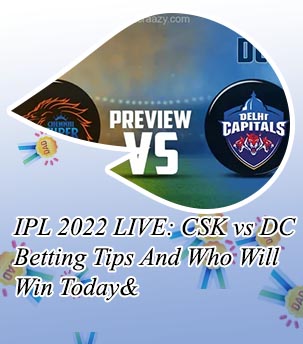 Csk vs dc betting rate